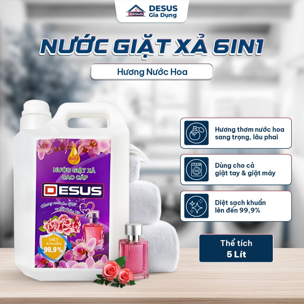 Nước Giặt Xả Desus 6in1 Can Lớn 5L - Diệt Khuẩn 99,9% Hương Nước Hoa/Ngàn Hoa Thơm Lâu Giặt Sạch Sâu